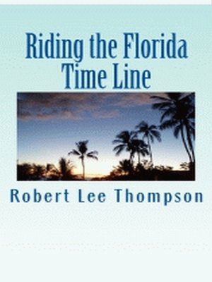 cover image of Riding the Florida Time Line